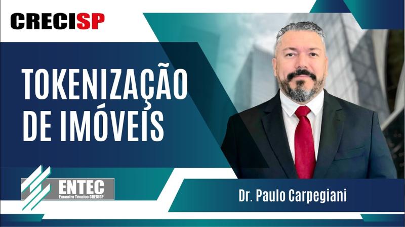 Capa da palestra Tokenização de Imóveis, no ENTEC Campinas